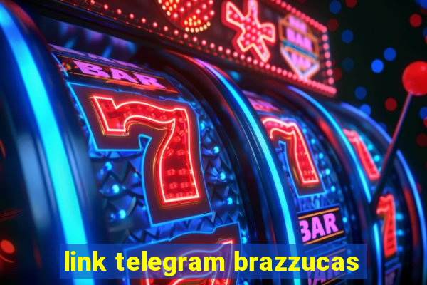 link telegram brazzucas